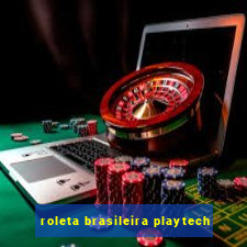 roleta brasileira playtech